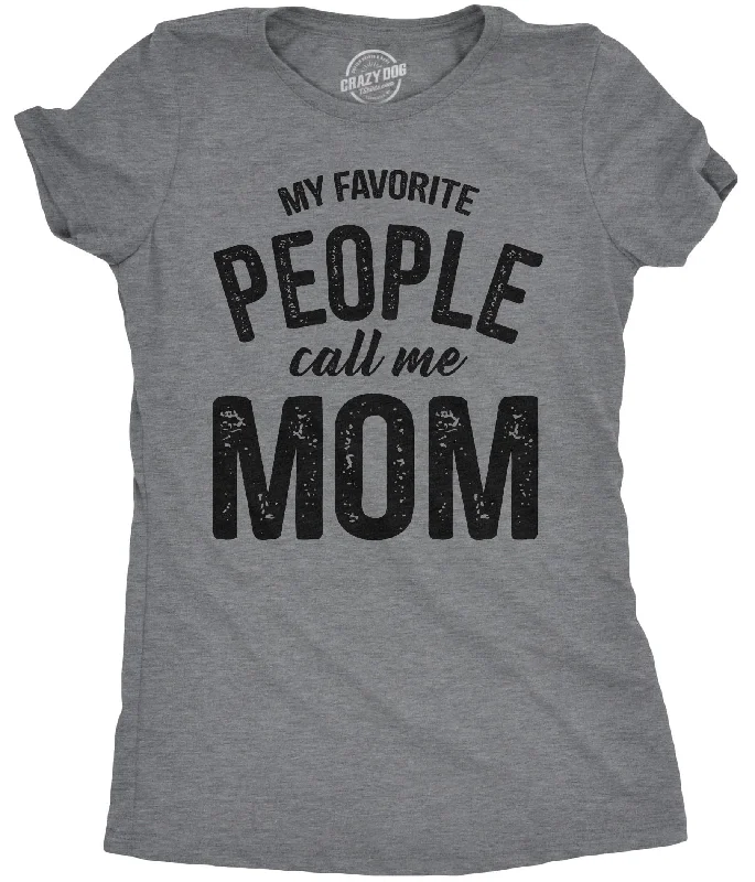 Floral Print Women T Shirt for a Feminine TouchMy Favorite People Call Me Mom Women's T Shirt Floral Print Women T Shirt for a Feminine TouchMy Favorite People Call Me Mom Women's T Shirt